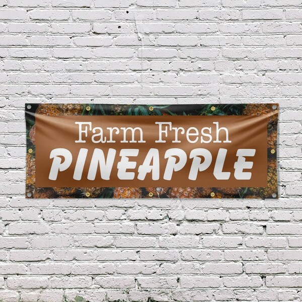 Signmission Farm Fresh Pineapples, 48 Inch x 120 Inch, Vinyl Banner - B-120-30608