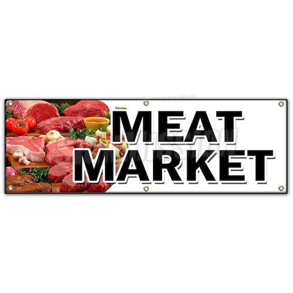Signmission MEAT MARKET BANNER SIGN butcher gourmet usda prime pork chicken corn - B-72 MEAT MARKET
