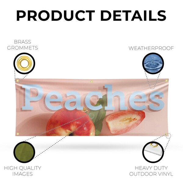 Signmission Peaches, 24 Inch x 72 Inch, Vinyl Banner - B-72-30782