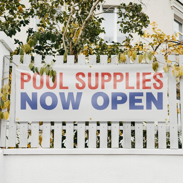 Signmission Pool Supplies Now Open, 24 Inch x 72 Inch, Vinyl Banner - B-72-30813