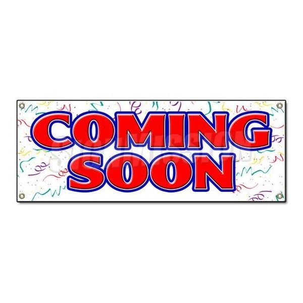 Signmission COMING SOON BANNER SIGN now opening signs open grand new business watch - B-COMING SOON