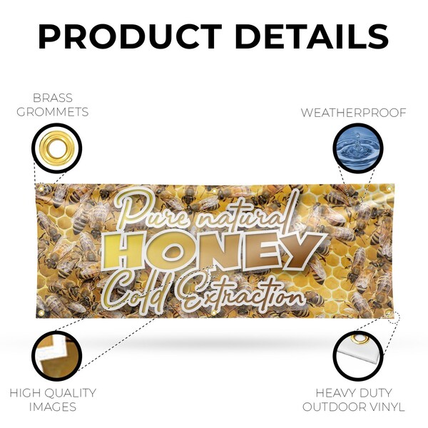 Signmission Pure Natural Honey Cold Extracted, 24 Inch x 72 Inch, Vinyl Banner - B-72-30826