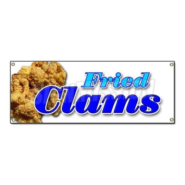 Signmission FRIED CLAMS BANNER SIGN fry clam seafood dinner fresh half shell Ipswich - B-FRIED CLAMS