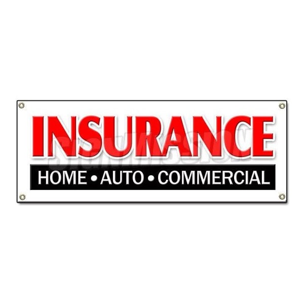 Signmission INSURANCE HOME AUTO COMMERCIAL BANNER SIGN store shop auto home - B-INSURANCE HOME AUTO COMM
