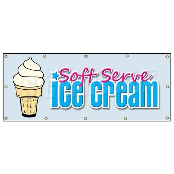 Signmission SOFT SERVE VANILLA ICE CREAM BANNER SIGN signs shop cone sundae - B-120 SOFT SERVE VANILLA