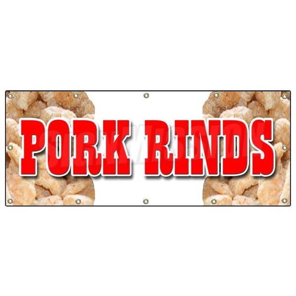 Signmission PORK RINDS BANNER SIGN pork skin skins rind signs - B-120 PORK RINDS