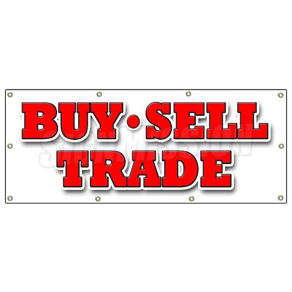 Signmission BUY SELL TRADE BANNER SIGN pawn shop signs games comic books cash paid - B-96 BUY SELL TRADE