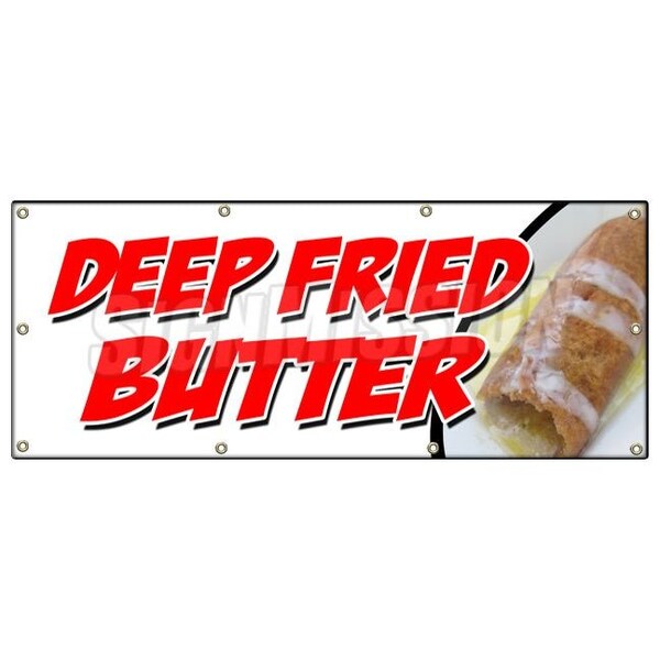 Signmission DEEP FRIED BUTTER BANNER SIGN balls on a stick dipped flavored glazed - B-96 DEEP FRIED BUTTER