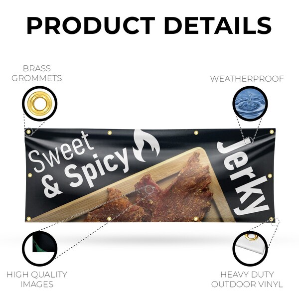 Signmission Sweet and Spicy Jerky, 36 Inch x 96 Inch, Vinyl Banner - B-96-30875