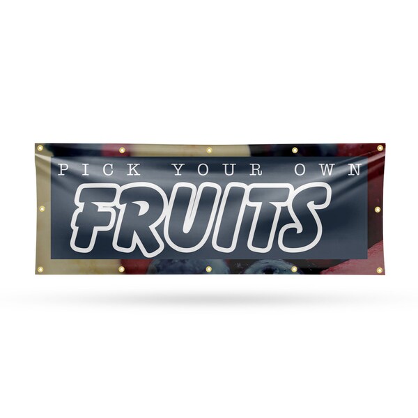 Signmission Pick Your Own Fruits, 48 Inch x 120 Inch, Vinyl Banner - B-120-30791