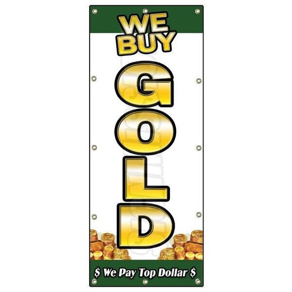 Signmission WE BUY GOLD VERTICAL 1 BANNER SIGN buying cash precious metals signs - B-120 WE BUY GOLD 1 VERTICAL
