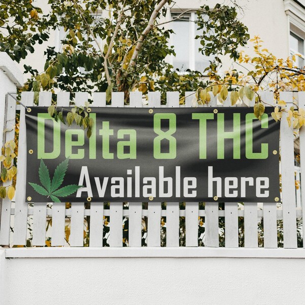 Signmission Delta 8 THC Available Here, 48 Inch x 120 Inch, Vinyl Banner - B-120-30538