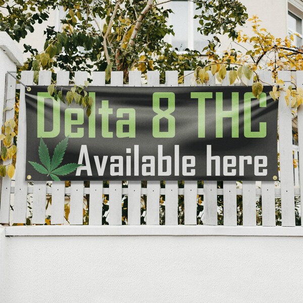 Signmission Delta 8 THC Available Here, 18 Inch x 48 Inch, Vinyl Banner - B-30538