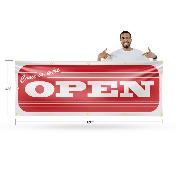 Signmission Come In We're Open, 48 Inch x 120 Inch, Vinyl Banner - B-120-30520
