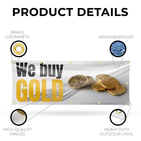 Signmission We Buy Gold, 48 Inch x 120 Inch, Vinyl Banner - B-120-30925