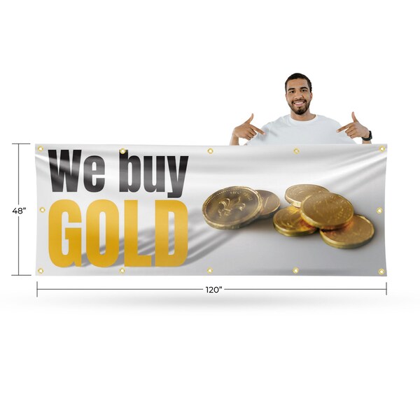 Signmission We Buy Gold, 48 Inch x 120 Inch, Vinyl Banner - B-120-30925