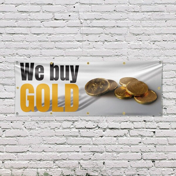 Signmission We Buy Gold, 48 Inch x 120 Inch, Vinyl Banner - B-120-30925