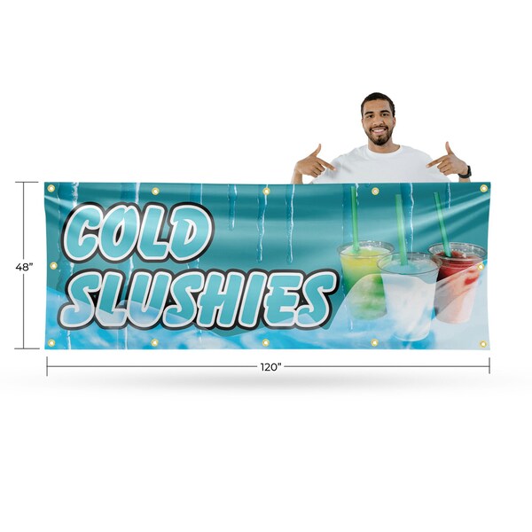 Signmission Cold Slushies, 48 Inch x 120 Inch, Vinyl Banner - B-120-30518