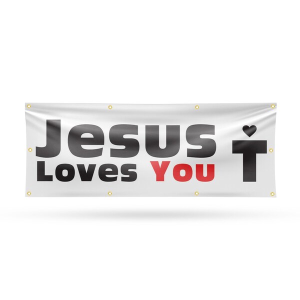 Signmission Jesus Loves You, 36 Inch x 96 Inch, Vinyl Banner - B-96-30709