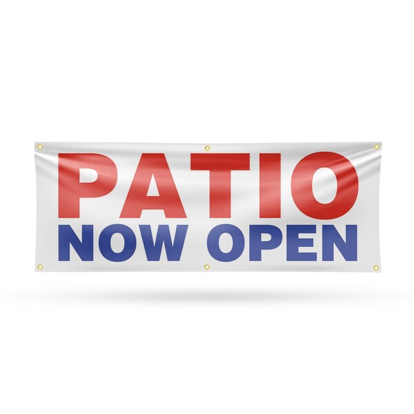 Signmission Patio Now Open, 24 Inch x 72 Inch, Vinyl Banner - B-72-30780