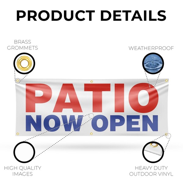 Signmission Patio Now Open, 24 Inch x 72 Inch, Vinyl Banner - B-72-30780