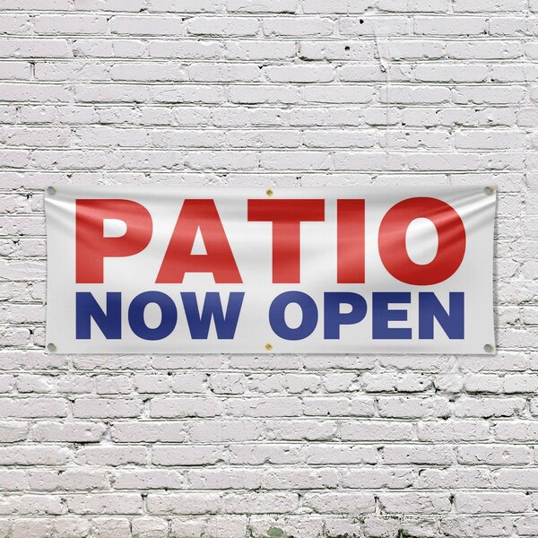 Signmission Patio Now Open, 24 Inch x 72 Inch, Vinyl Banner - B-72-30780