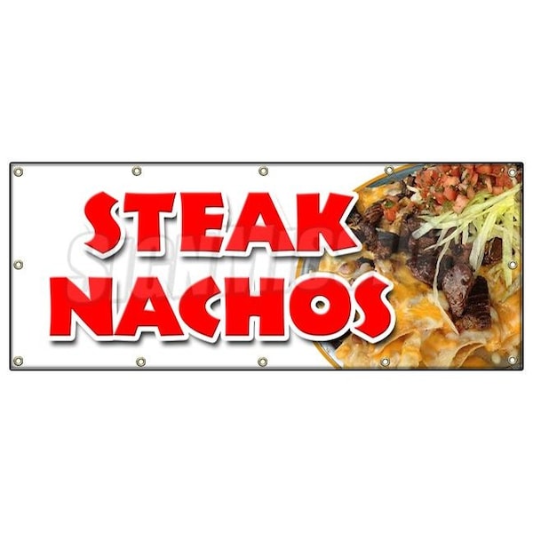 Signmission STEAK NACHOS BANNER SIGN snack melted mexican chili tacos tex mex food - B-120 STEAK NACHOS