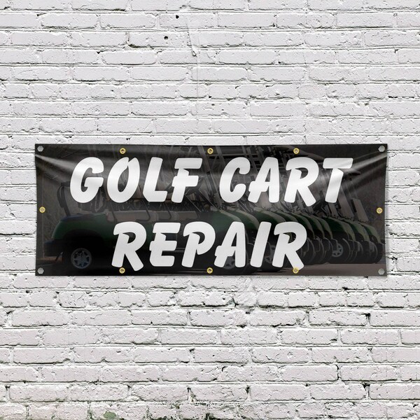 Signmission Golf Cart Repair, 48 Inch x 120 Inch, Vinyl Banner - B-120-30676
