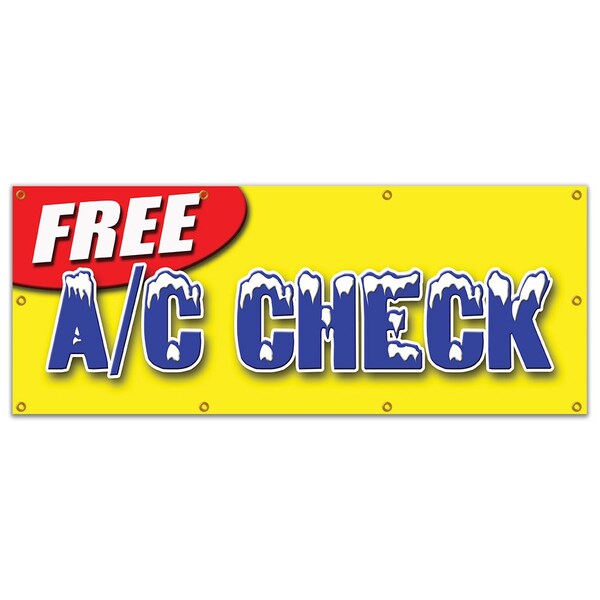 Signmission Free Ac Check, 36 Inch x 96 Inch, Banner - B-96 FREE AC CHECK