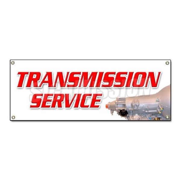 Signmission TRANSMISSION SERVICE BANNER SIGN tranny repair auto car service mechanic - B-TRANSMISSION SERVICE