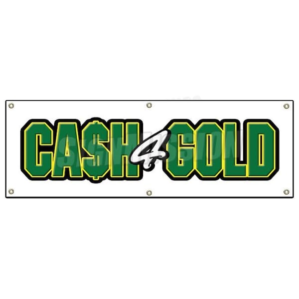 Signmission CASH FOR GOLD BANNER SIGN pawn shop jewelry store we buy fast cash paid ring - B-72 CASH FOR GOLD
