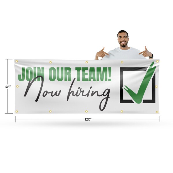 Signmission Join Our Team Now Hiring, 48 Inch x 120 Inch, Vinyl Banner - B-120-30713
