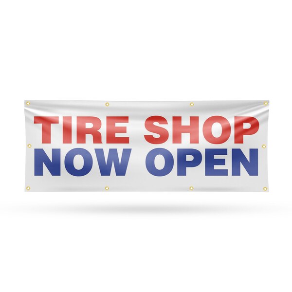 Signmission Tire Shop Now Open, 36 Inch x 96 Inch, Vinyl Banner - B-96-30893