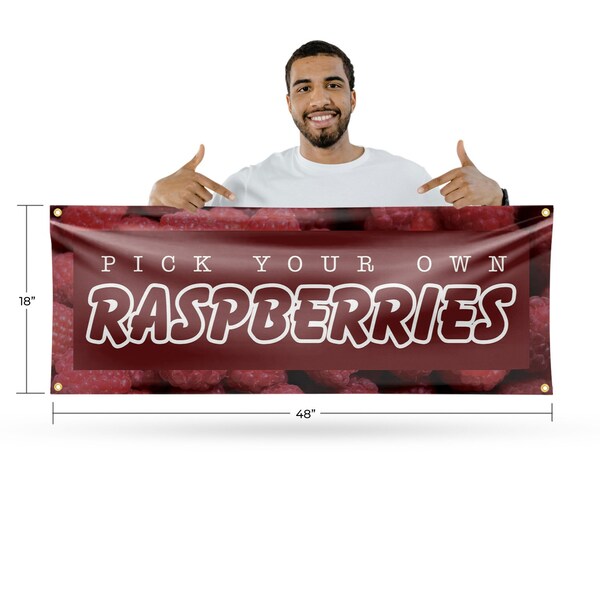 Signmission Pick Your Own Raspberries, 18 Inch x 48 Inch, Vinyl Banner - B-30797