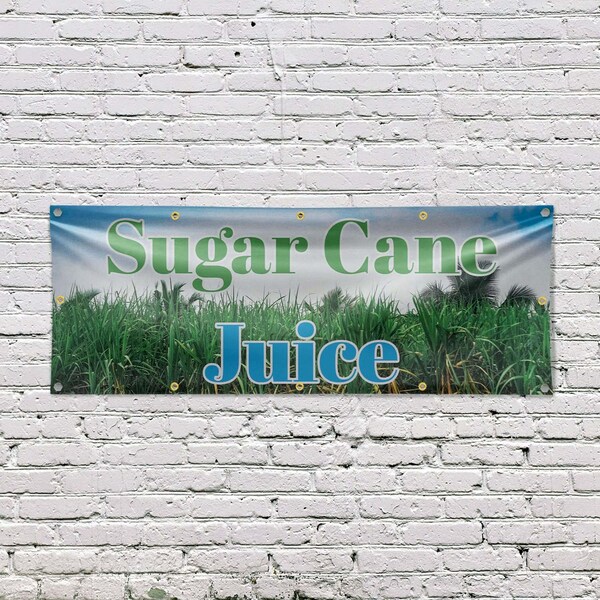 Signmission Sugar Cane Juice, 48 Inch x 120 Inch, Vinyl Banner - B-120-30871