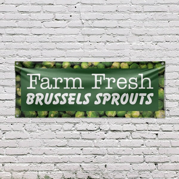 Signmission Farm Fresh Brussels Sprouts, 48 Inch x 120 Inch, Vinyl Banner - B-120-30582