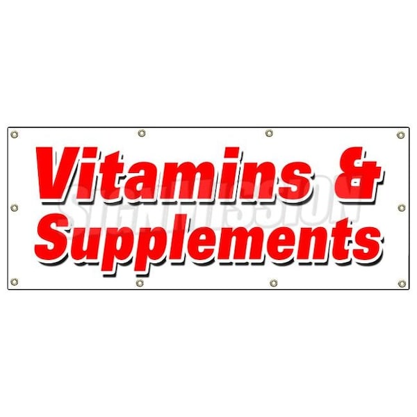 Signmission VITAMINS & SUPPLEMENTS BANNER SIGN leading brands nature healthy sale - B-96 VITAMINS & SUPPLEMENTS