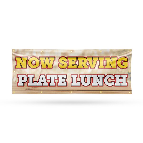 Signmission Now Serving Plate Lunch, 48 Inch x 120 Inch, Vinyl Banner - B-120-30766