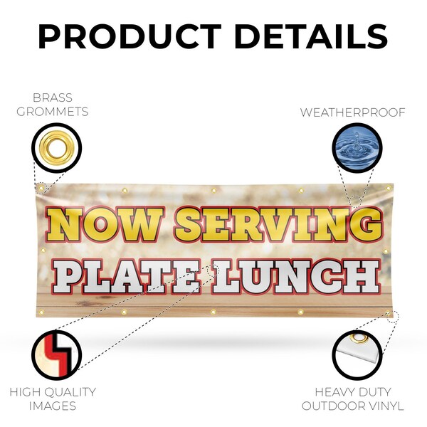 Signmission Now Serving Plate Lunch, 48 Inch x 120 Inch, Vinyl Banner - B-120-30766