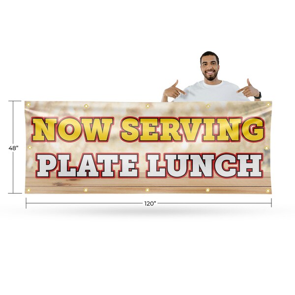 Signmission Now Serving Plate Lunch, 48 Inch x 120 Inch, Vinyl Banner - B-120-30766