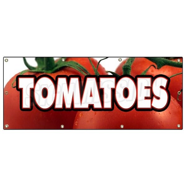 Signmission TOMATOES BANNER SIGN tomato stand farmers market signs produce fruit - B-96 TOMATOES