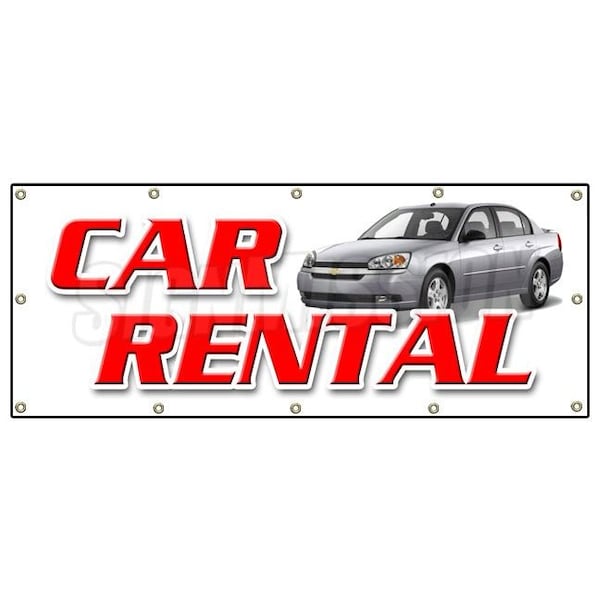 Signmission CAR RENTAL BANNER SIGN auto rent daily weekly automobil low rate - B-120 CAR RENTAL