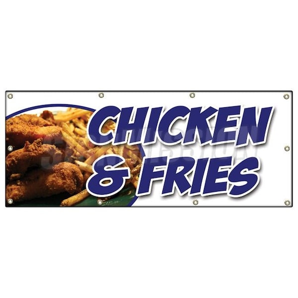 Signmission CHICKEN & FRENCH FRIES BANNER SIGN fried nuggets fingers tenders food - B-96 CHICKEN & FRENCH FRIES