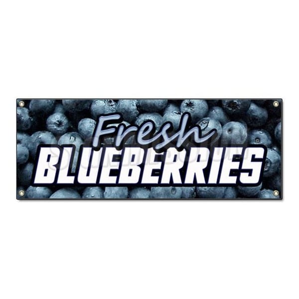 Signmission FRESH BLUEBERRIES BANNER SIGN fruit stand cart produce farmers market farm - B-FRESH BLUEBERRIES