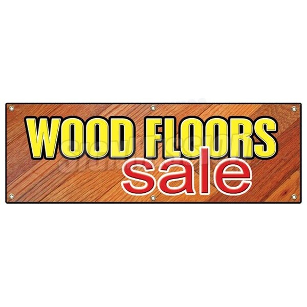 Signmission WOOD FLOORS SALE BANNER SIGN flooring store signs hardwood install tile - B-72 WOOD FLOORS SALE