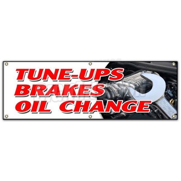 Signmission TUNE UPS BRAKES OIL CHANGE BANNER SIGN cars a/c brake muffler tire tech - B-72 TUNE UPS BRAKES OIL CHAN