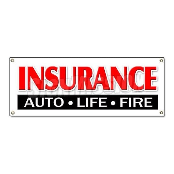 Signmission INSURANCE AUTO LIFE FIRE BANNER SIGN home auto vehicle house fire - B-INSURANCE AUTO LIFE FIRE