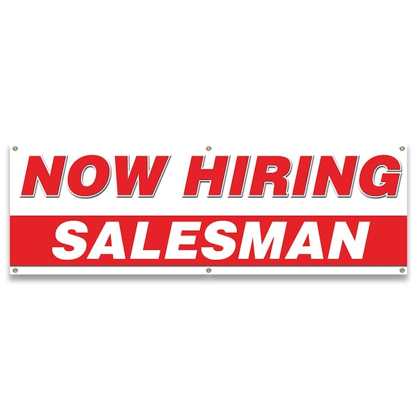 Signmission Now Hiring Salesman Banner Apply Inside Accepting Application Single Sided - B-72-30302
