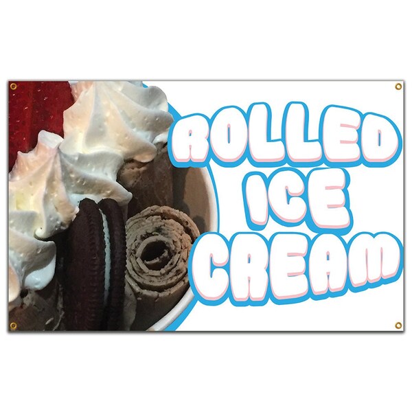 Signmission Rolled Ice Cream Banner Concession Stand Food Truck Single Sided - B-60 ROLLED ICE CREAM19