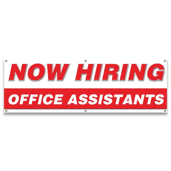 Signmission Now Hiring Office Assistants Banner Apply Inside Accepting Application Single Sided - B-72-30282